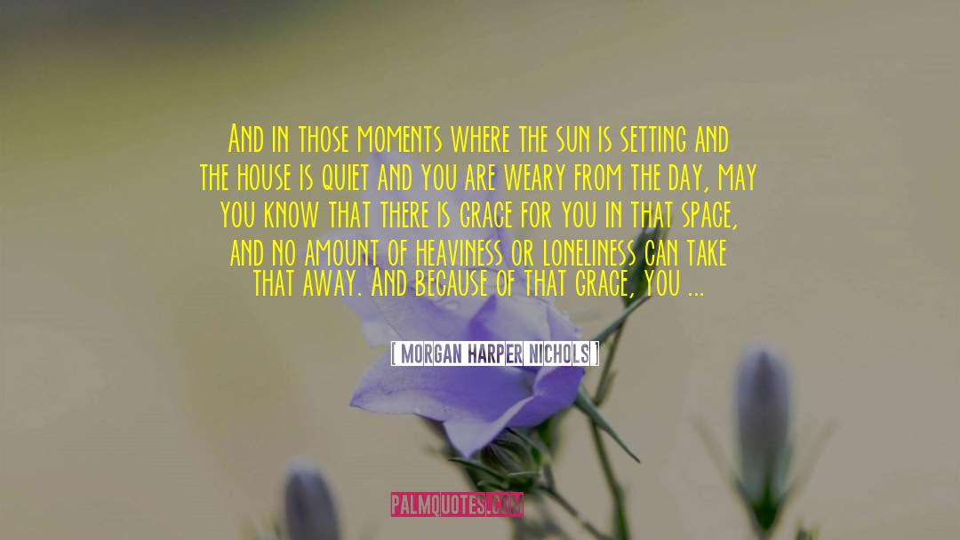 Where The Mony Is quotes by Morgan Harper Nichols