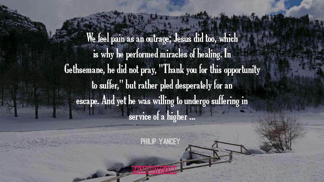 Where There Is God quotes by Philip Yancey