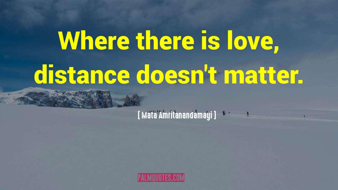 Where There Is Love quotes by Mata Amritanandamayi