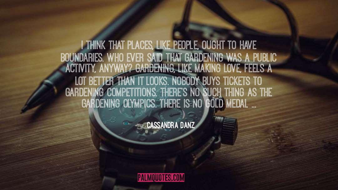 Where There Is Love quotes by Cassandra Danz