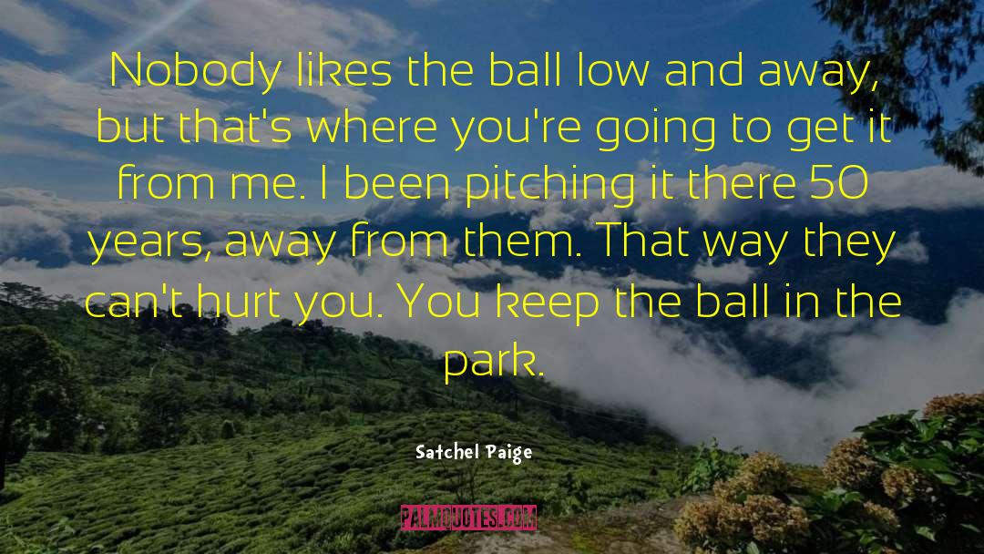 Where To Get Inspiration quotes by Satchel Paige