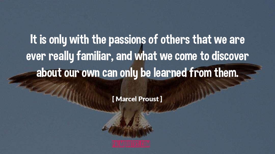 Where We Come From quotes by Marcel Proust