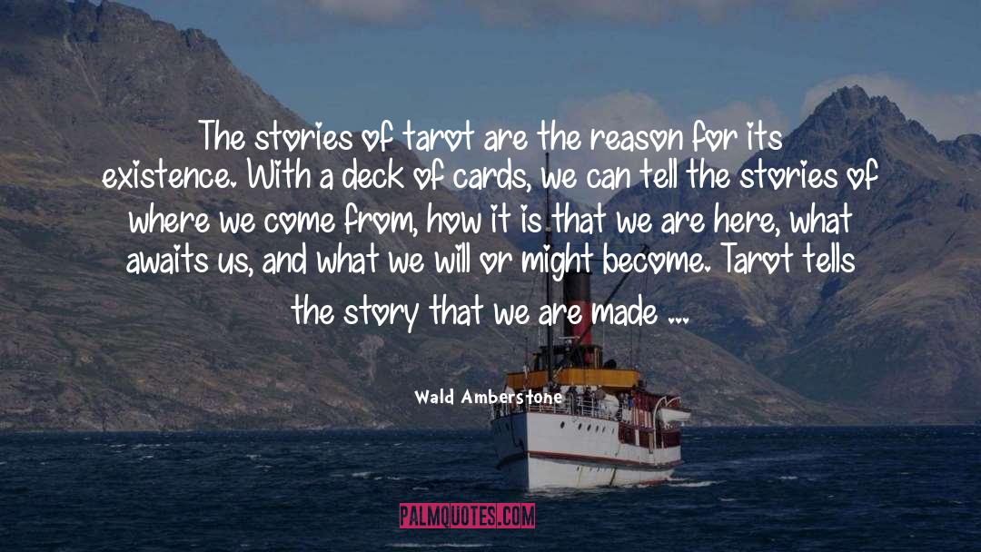 Where We Come From quotes by Wald Amberstone