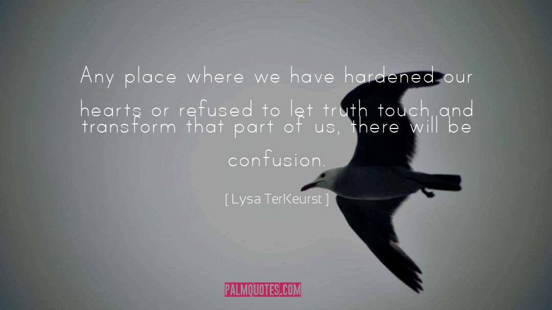 Where We Come quotes by Lysa TerKeurst