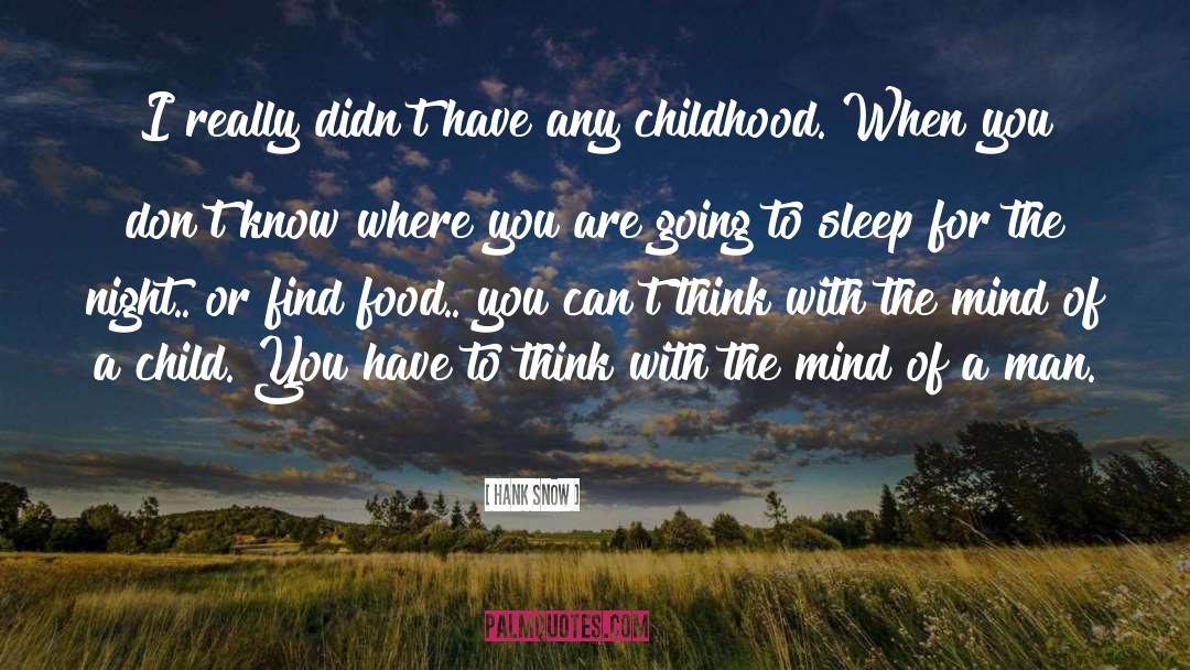 Where You Are Going quotes by Hank Snow