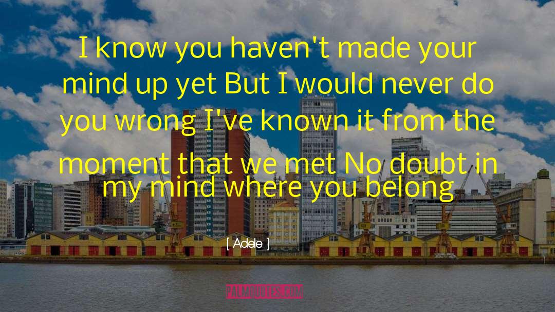 Where You Belong quotes by Adele