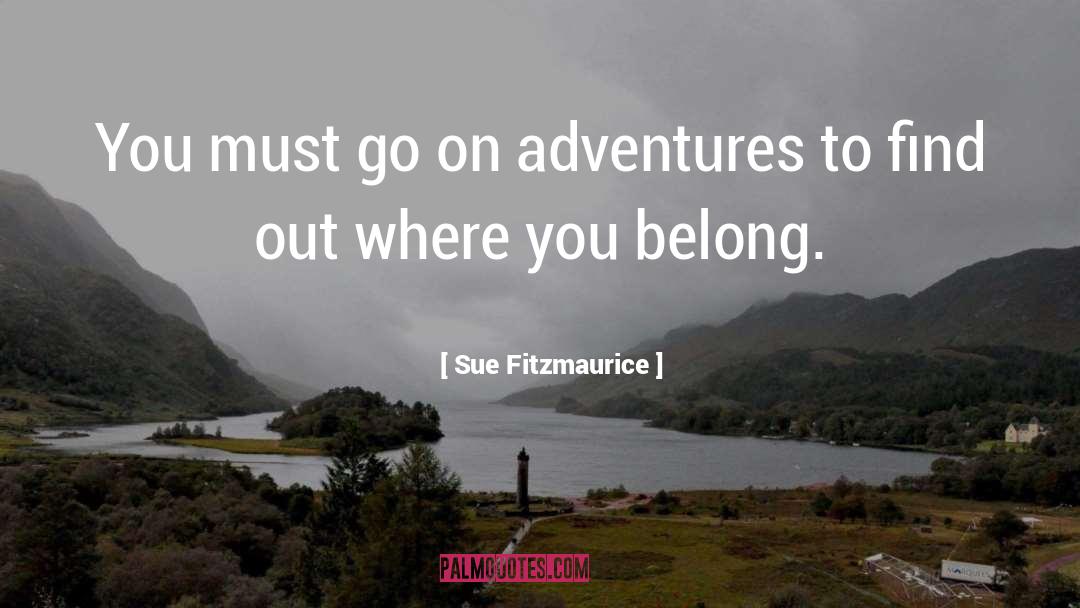 Where You Belong quotes by Sue Fitzmaurice