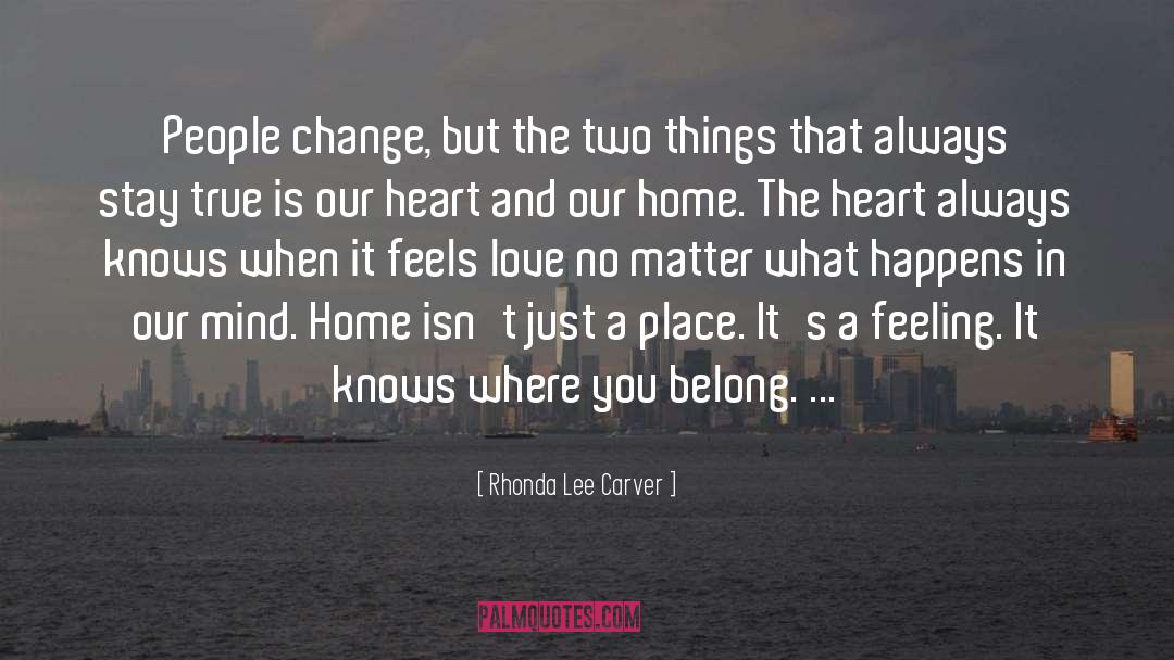 Where You Belong quotes by Rhonda Lee Carver