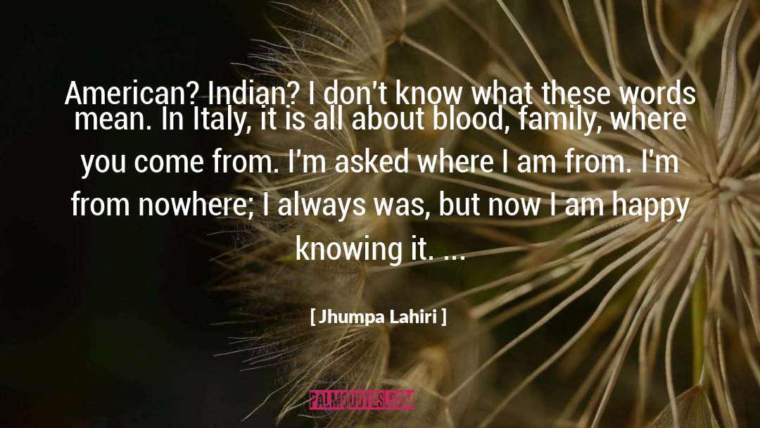 Where You Come quotes by Jhumpa Lahiri
