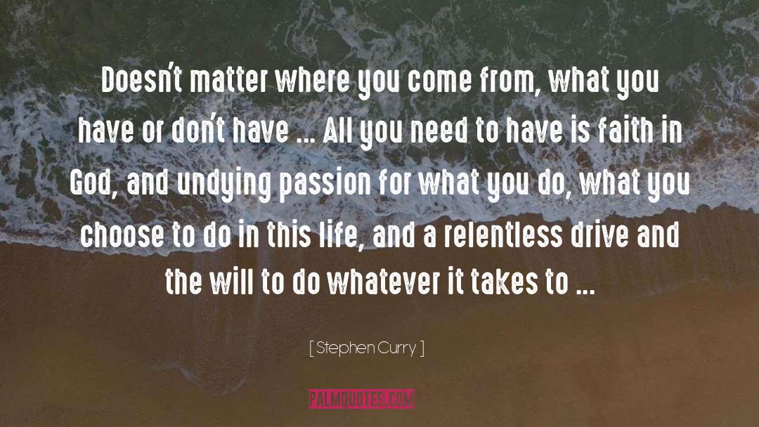 Where You Come quotes by Stephen Curry