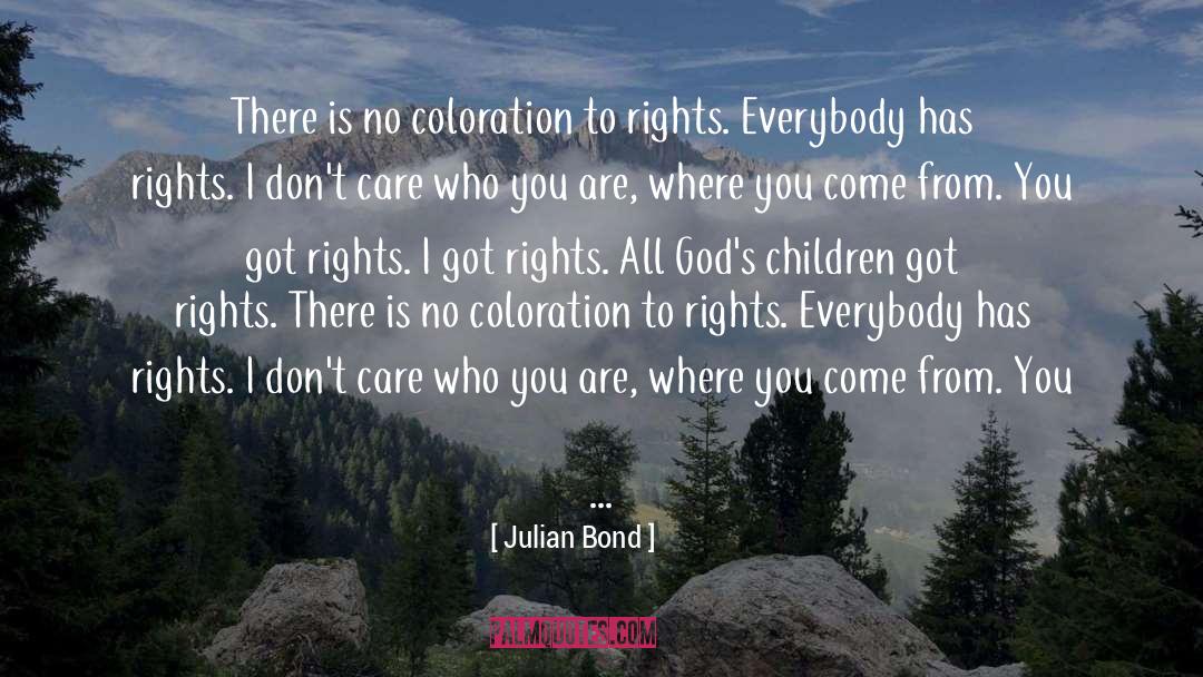 Where You Come quotes by Julian Bond