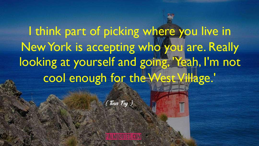 Where You Live quotes by Tina Fey