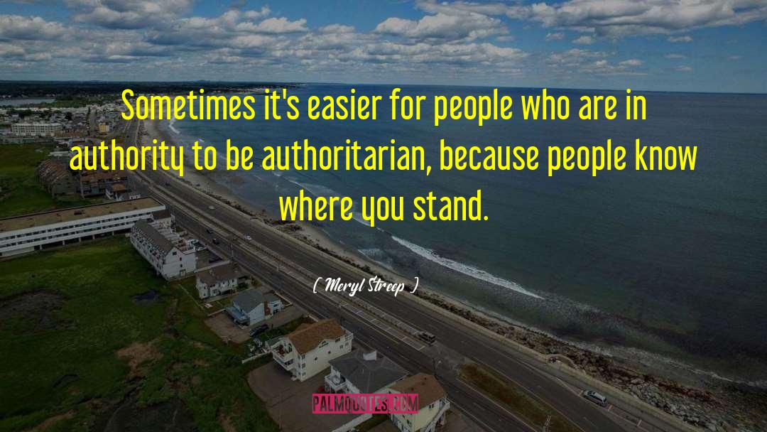 Where You Stand quotes by Meryl Streep