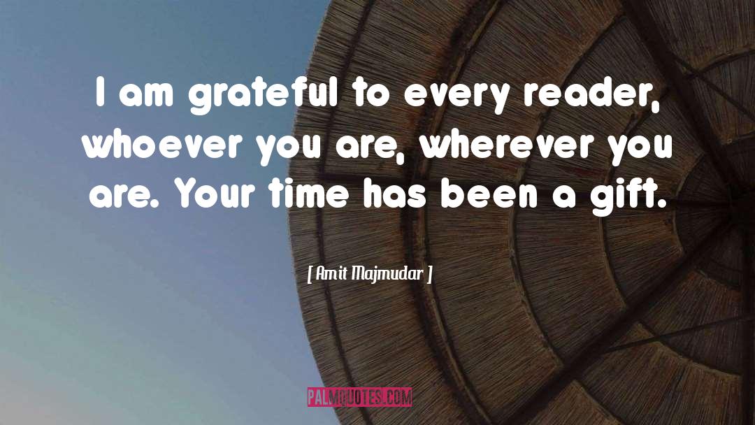 Wherever You Are quotes by Amit Majmudar