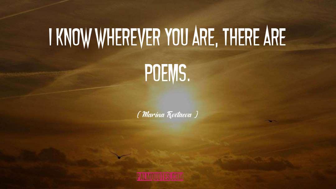 Wherever You Are quotes by Marina Tsvetaeva