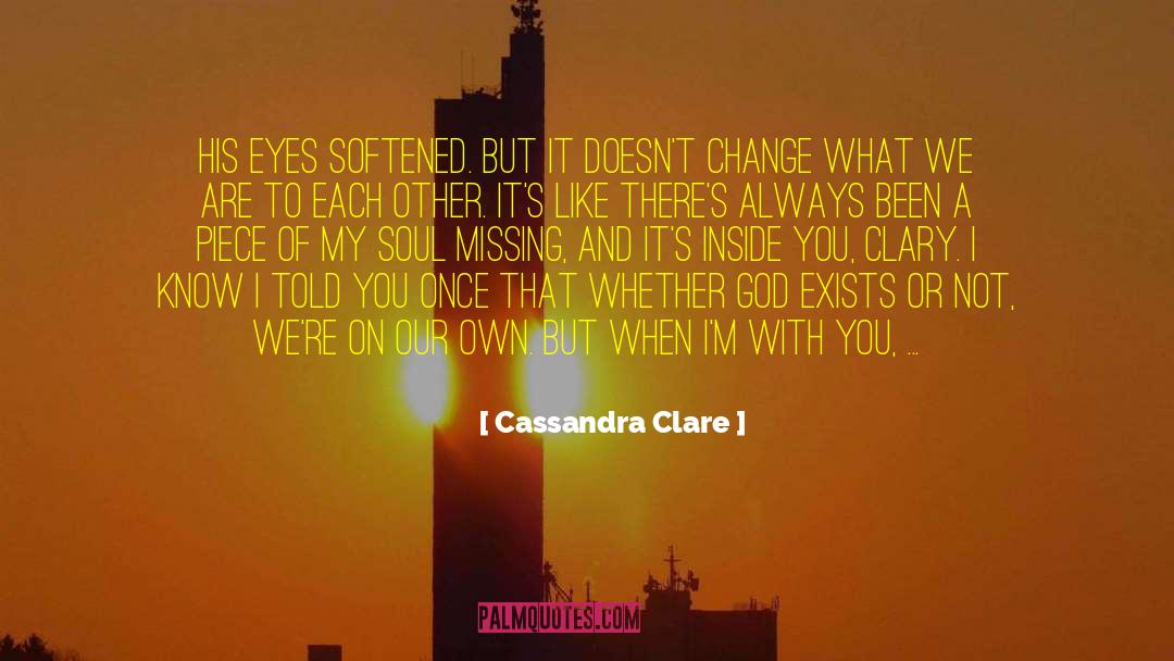 Whether God Exists quotes by Cassandra Clare