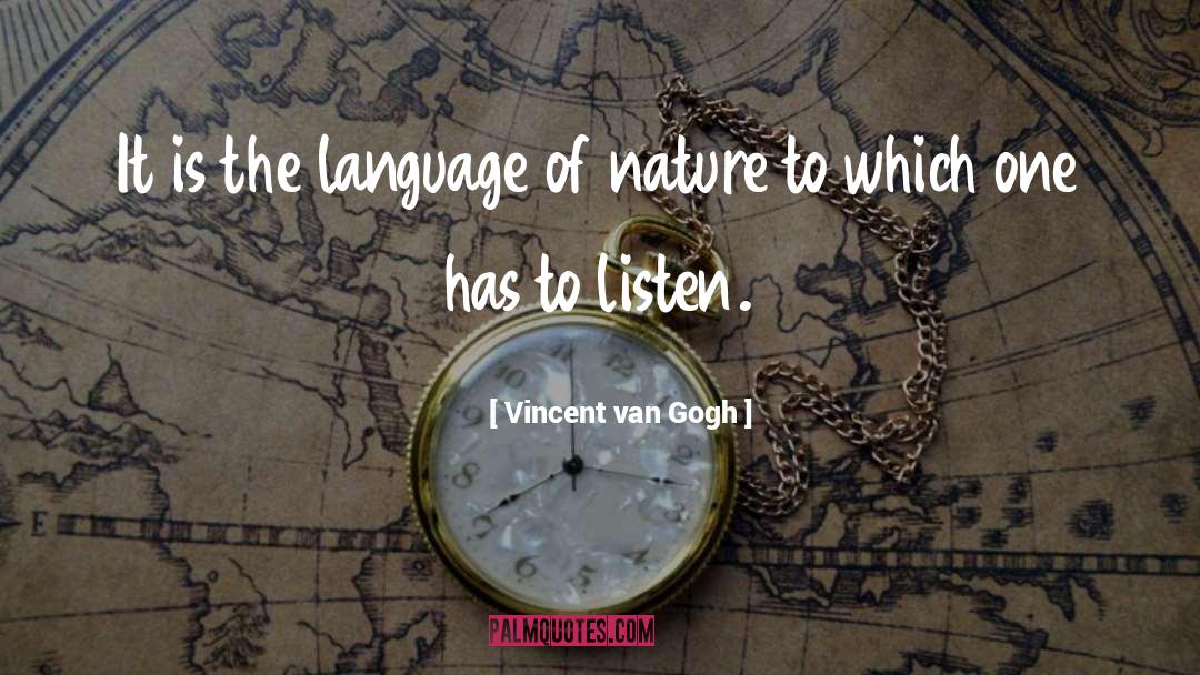 Which One quotes by Vincent Van Gogh