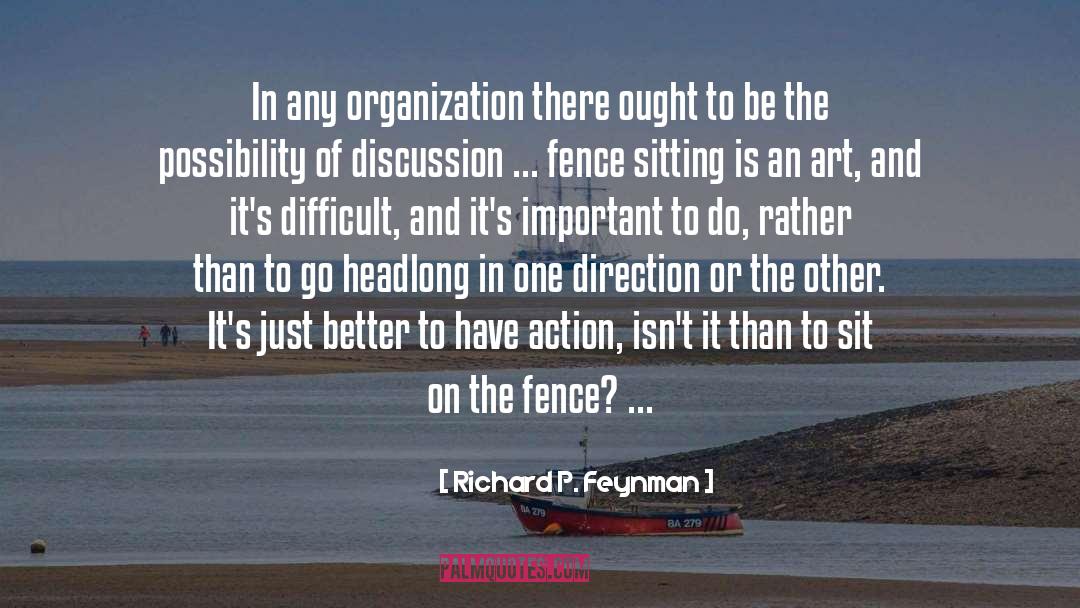 Which Way To Go quotes by Richard P. Feynman