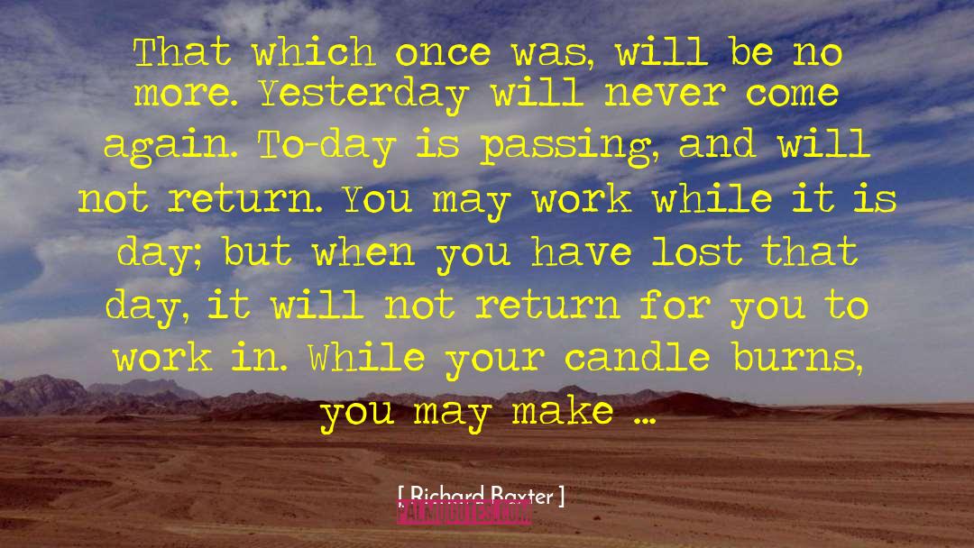 While It Lasts quotes by Richard Baxter