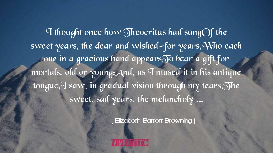 While Mortals Sleep quotes by Elizabeth Barrett Browning