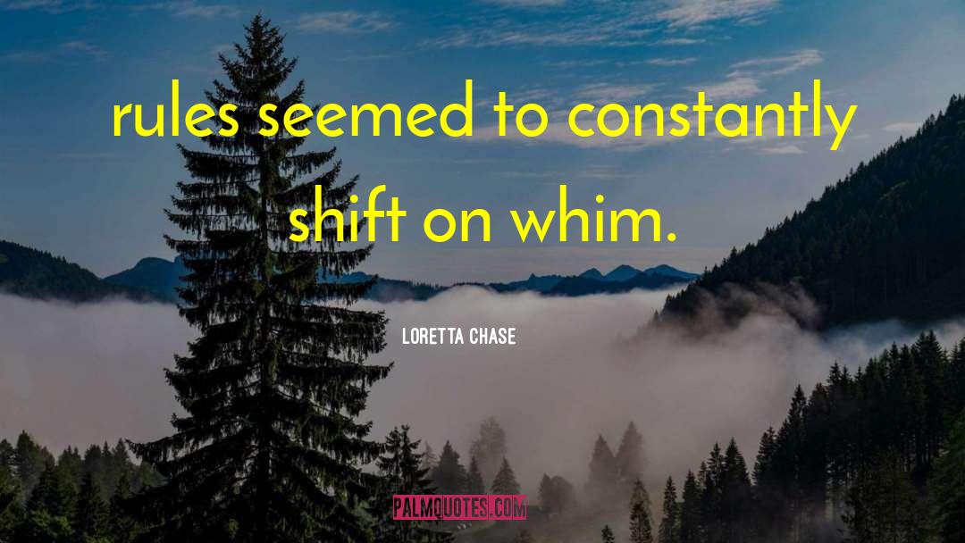 Whim quotes by Loretta Chase