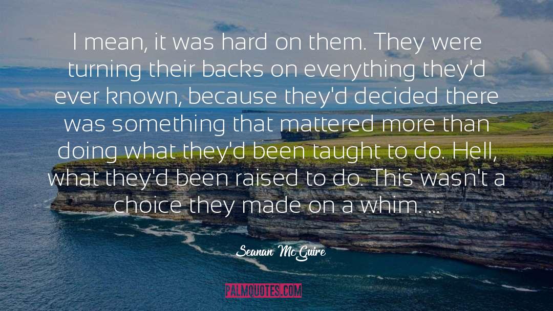 Whim quotes by Seanan McGuire