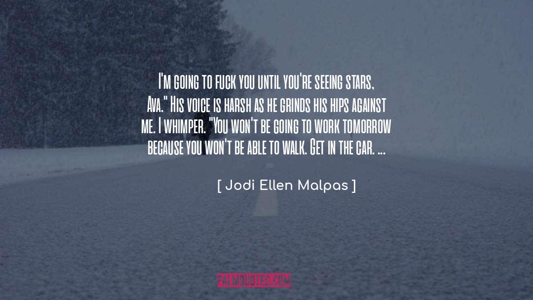 Whimper quotes by Jodi Ellen Malpas