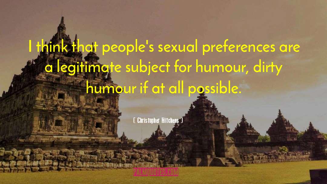 Whimsical Humour quotes by Christopher Hitchens