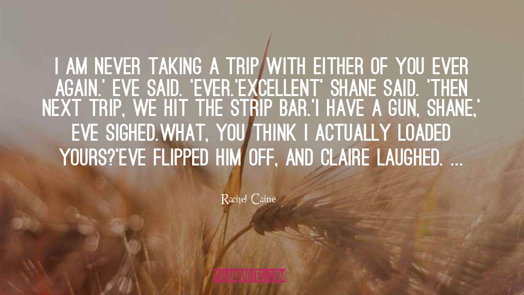 Whimsical Humour quotes by Rachel Caine