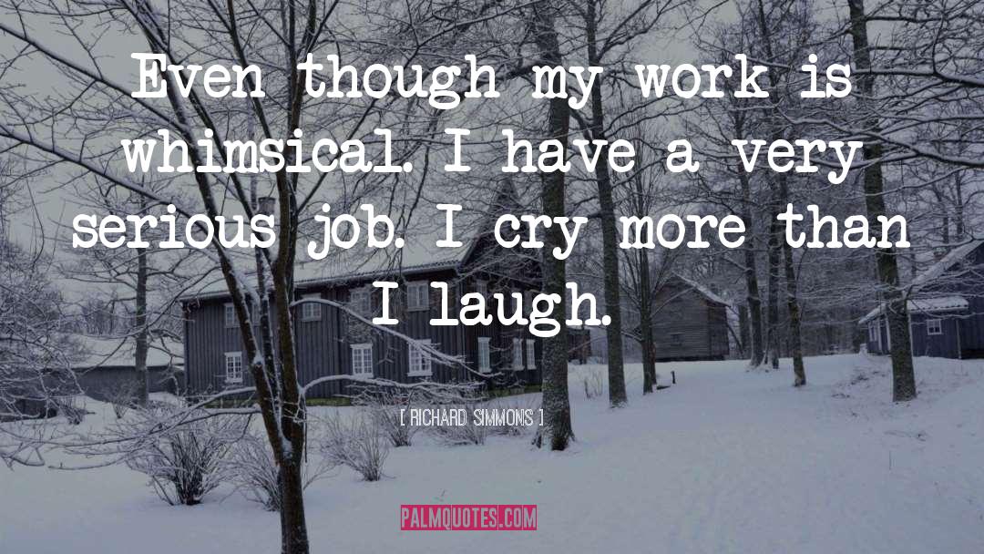 Whimsical quotes by Richard Simmons