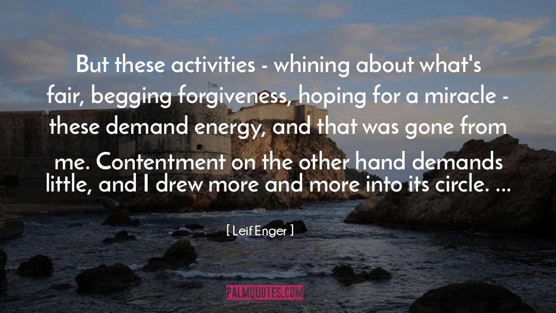 Whining quotes by Leif Enger