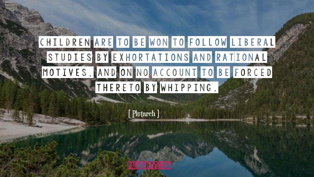 Whipping quotes by Plutarch