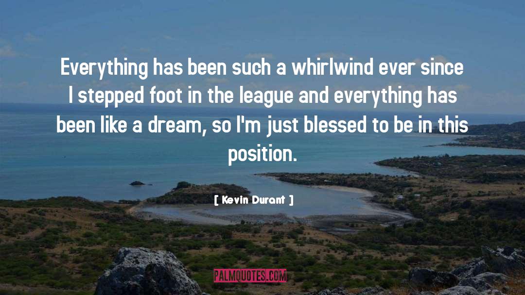 Whirlwind quotes by Kevin Durant