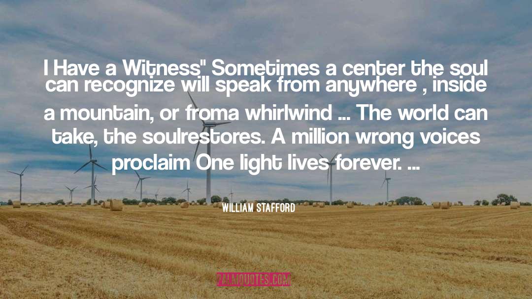 Whirlwind quotes by William Stafford