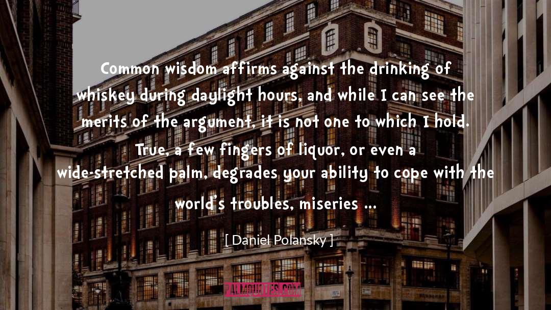 Whiskey Drinker quotes by Daniel Polansky