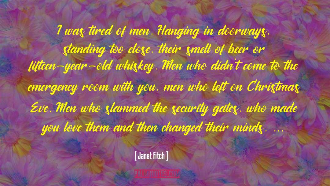 Whiskey quotes by Janet Fitch