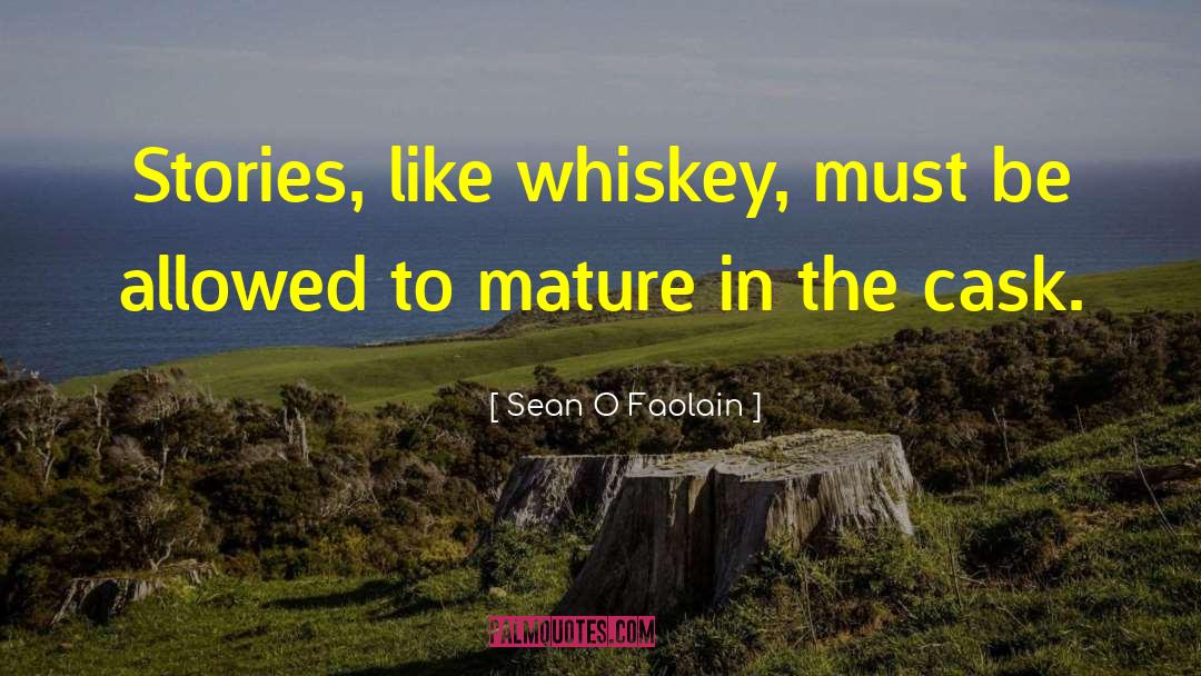 Whiskey quotes by Sean O Faolain