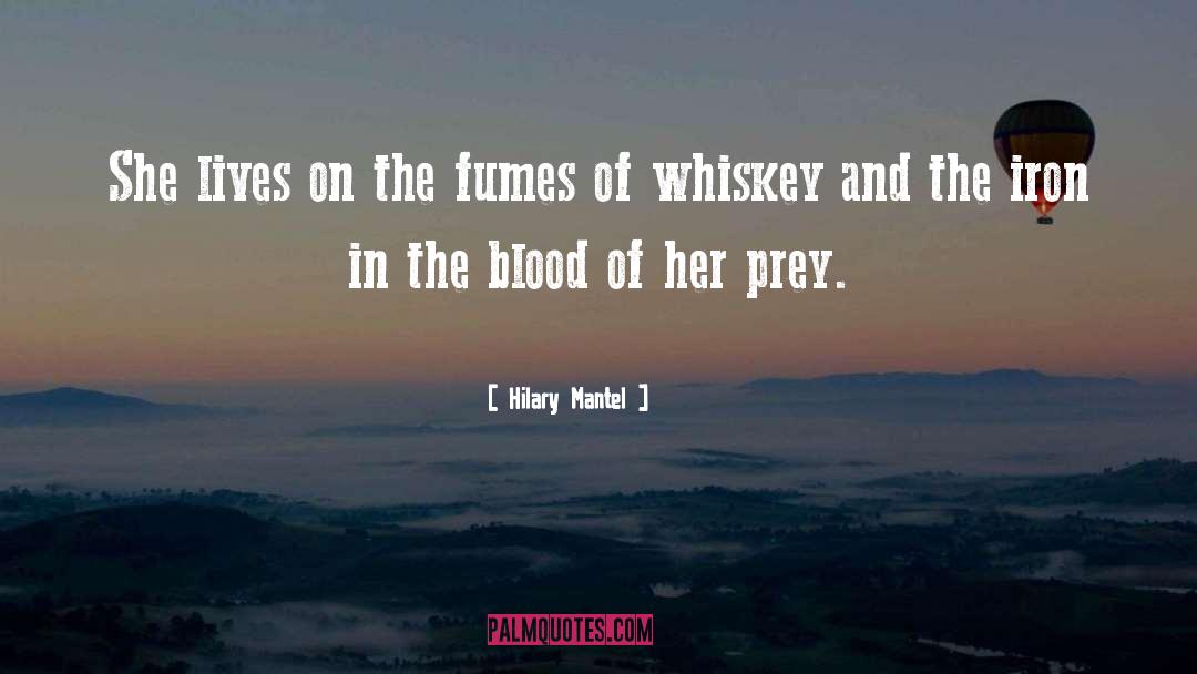 Whiskey quotes by Hilary Mantel