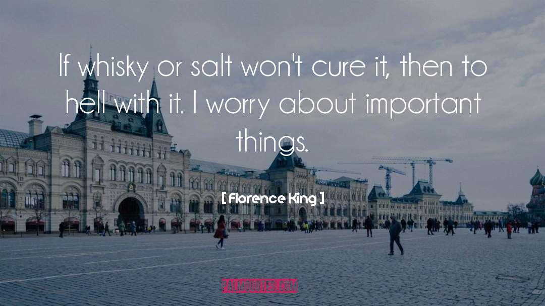 Whisky quotes by Florence King