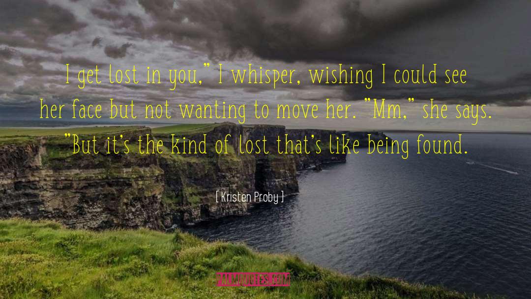 Whisper Of Natue quotes by Kristen Proby