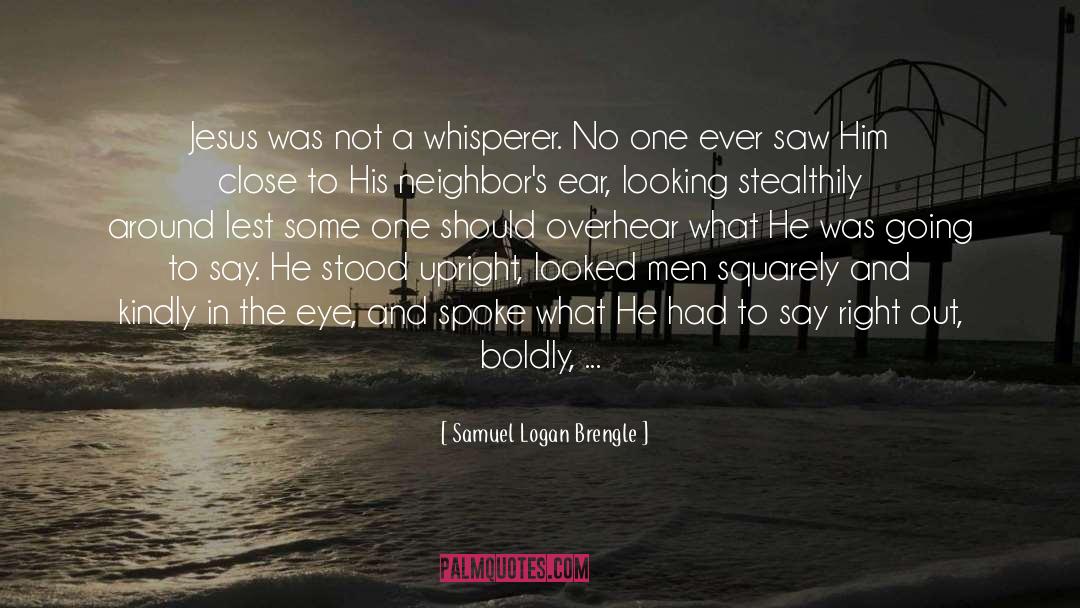 Whisperer quotes by Samuel Logan Brengle