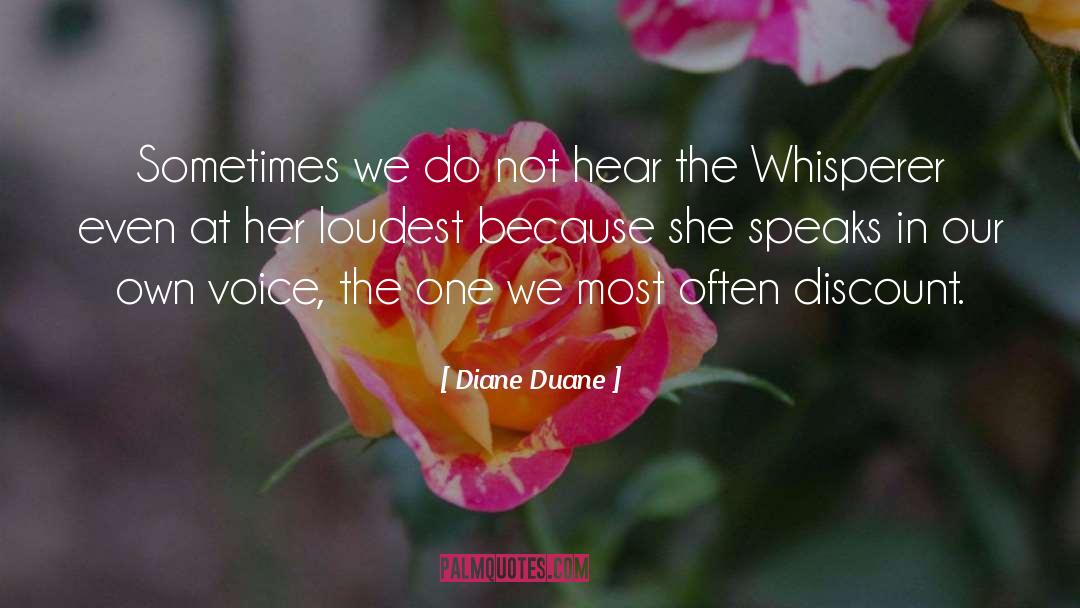 Whisperer quotes by Diane Duane