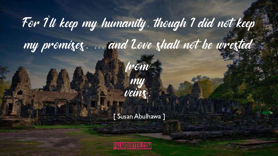 Whispering Promises quotes by Susan Abulhawa