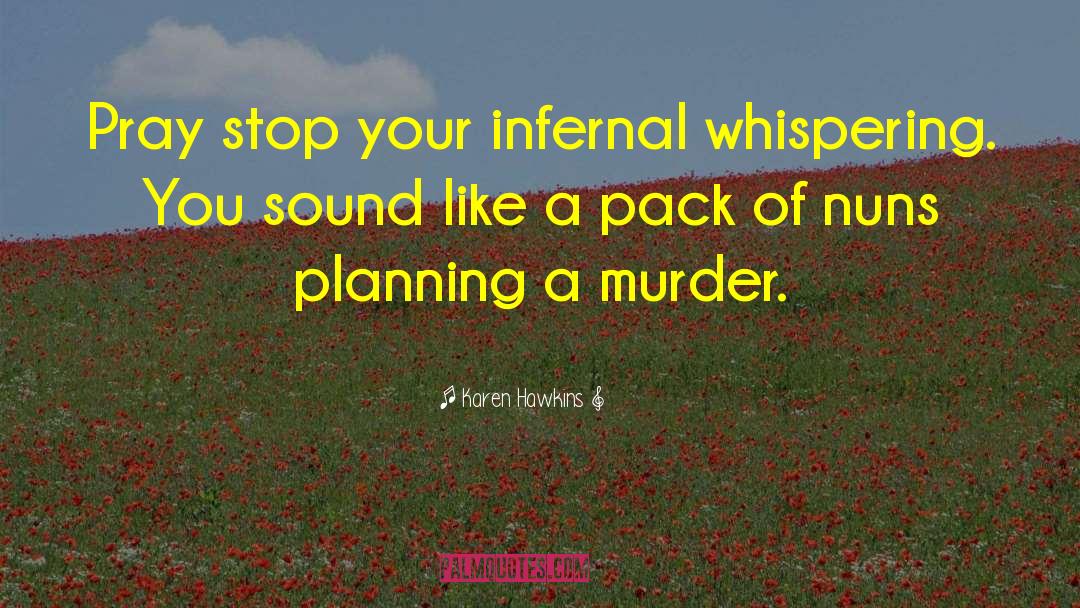 Whispering quotes by Karen Hawkins