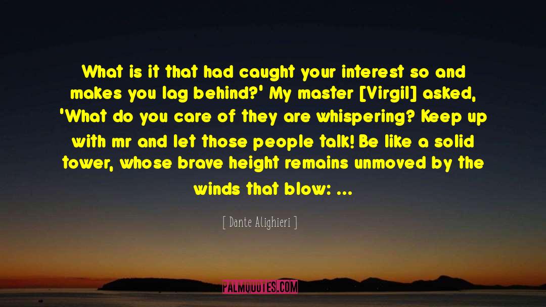 Whispering quotes by Dante Alighieri