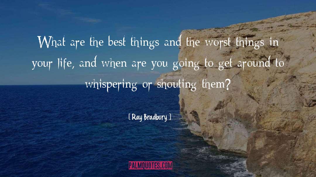 Whispering quotes by Ray Bradbury