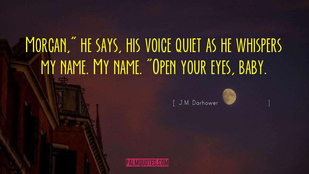 Whispering Your Name quotes by J.M. Darhower