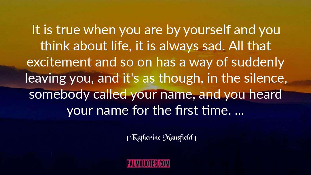 Whispering Your Name quotes by Katherine Mansfield