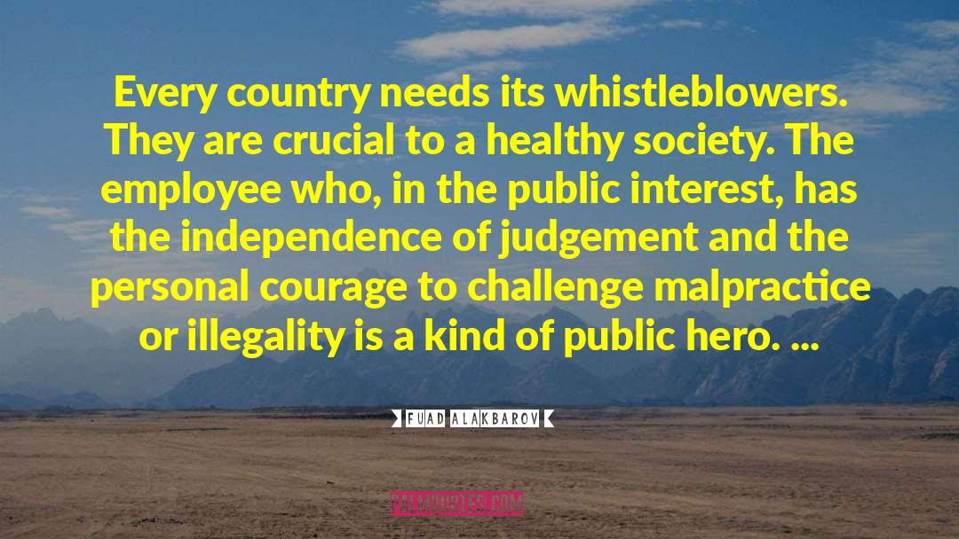 Whistleblowers quotes by Fuad Alakbarov