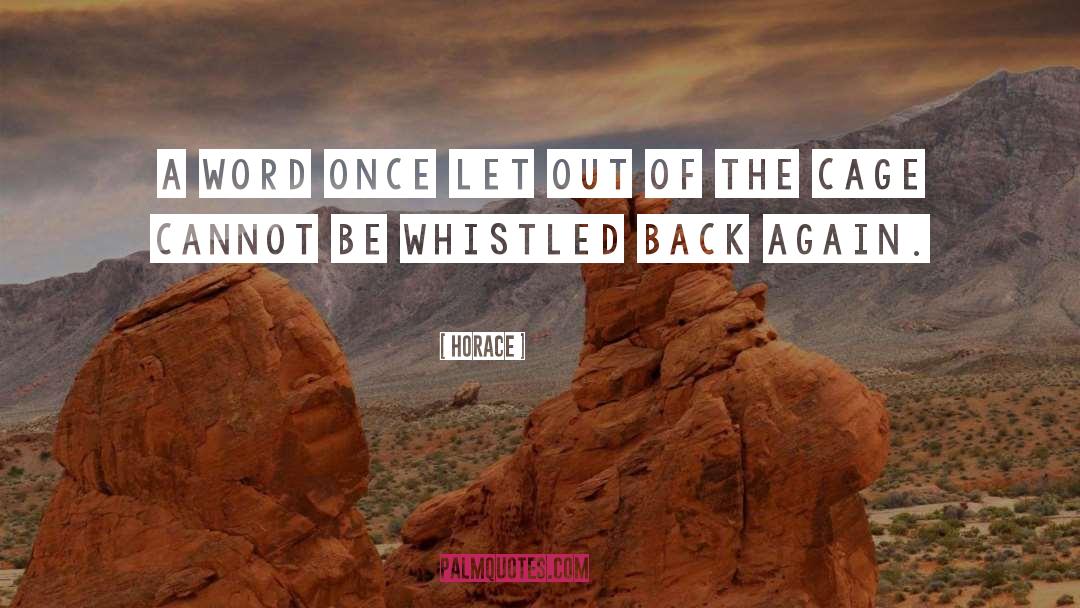 Whistled quotes by Horace